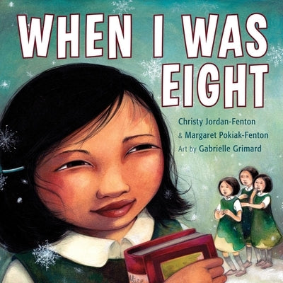 When I Was Eight - Hardcover | Diverse Reads