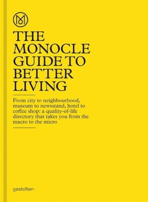 The Monocle Guide to Better Living - Hardcover | Diverse Reads