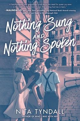 Nothing Sung and Nothing Spoken - Paperback | Diverse Reads