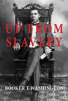 Up from Slavery - Paperback | Diverse Reads