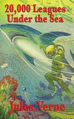 20,000 Leagues Under the Sea - Hardcover | Diverse Reads