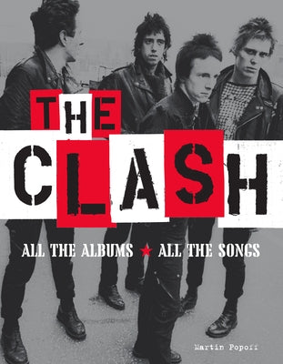 The Clash: All the Albums All the Songs - Hardcover | Diverse Reads