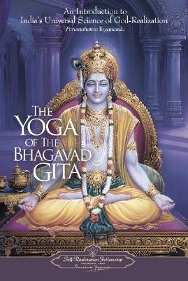 The Yoga of the Bhagavad Gita - Paperback | Diverse Reads