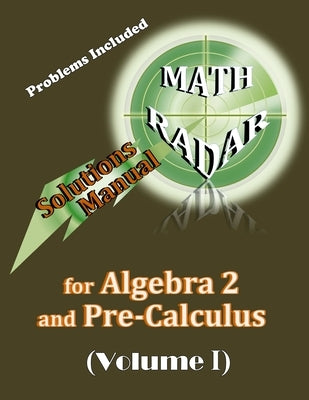 Solutions Manual for Algebra 2 and Pre-Calculus (Volume I) - Paperback | Diverse Reads