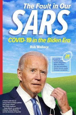 The Fault in Our SARS: COVID-19 in the Biden Era - Paperback | Diverse Reads