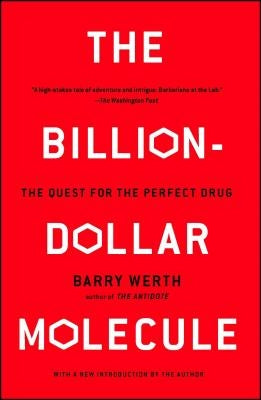 The Billion-Dollar Molecule: The Quest for the Perfect Drug - Paperback | Diverse Reads