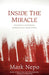 Inside the Miracle: Enduring Suffering, Approaching Wholeness - Hardcover | Diverse Reads