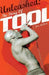 Unleashed: The Story Of Tool - Paperback | Diverse Reads