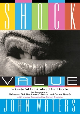 Shock Value: A Tasteful Book About Bad Taste - Paperback | Diverse Reads
