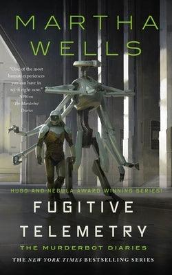 Fugitive Telemetry - Hardcover | Diverse Reads