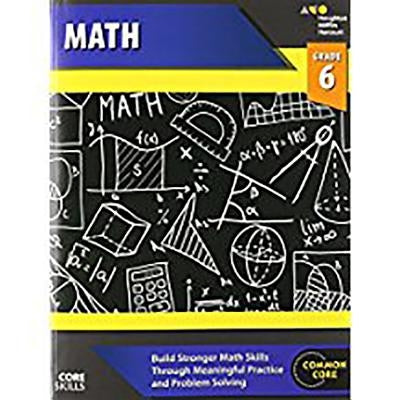 Steck-Vaughn Core Skills Mathematics: Workbook Grade 6 - Paperback | Diverse Reads