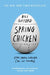 Spring Chicken: Stay Young Forever (or Die Trying) - Paperback | Diverse Reads