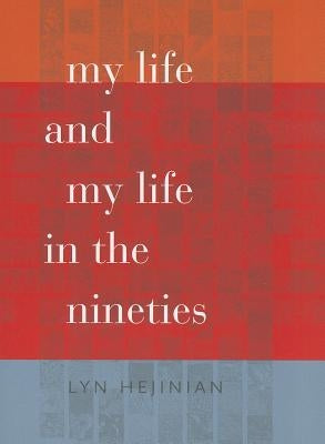 My Life and My Life in the Nineties - Paperback | Diverse Reads