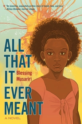 All That It Ever Meant - Paperback | Diverse Reads