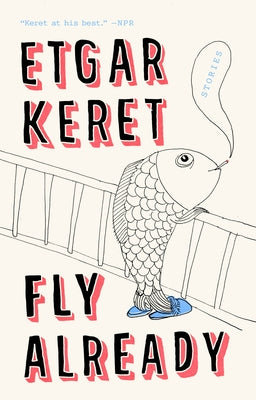 Fly Already: Stories - Paperback | Diverse Reads