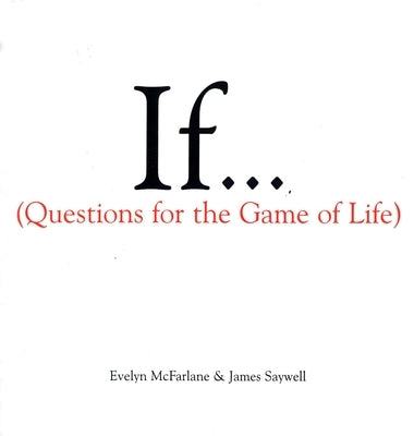 If... (Questions for the Game of Life) - Hardcover | Diverse Reads