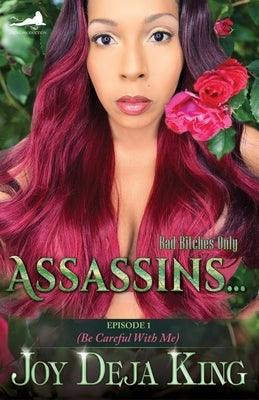 Assassins...: Episode 1 (Be Careful With Me) - Paperback |  Diverse Reads