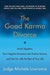 The Good Karma Divorce: Avoid Litigation, Turn Negative Emotions into Positive Actions, and Get On with the Rest of Your Life - Paperback | Diverse Reads