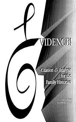 Evidence! Citation & Analysis for the Family Historian - Hardcover | Diverse Reads