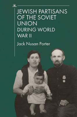 Jewish Partisans of the Soviet Union during World War II - Paperback | Diverse Reads