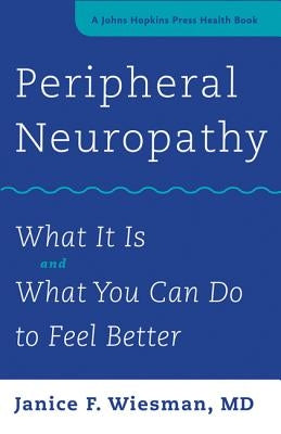Peripheral Neuropathy: What It Is and What You Can Do to Feel Better - Paperback | Diverse Reads