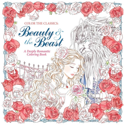 Color the Classics: Beauty and the Beast - Paperback | Diverse Reads
