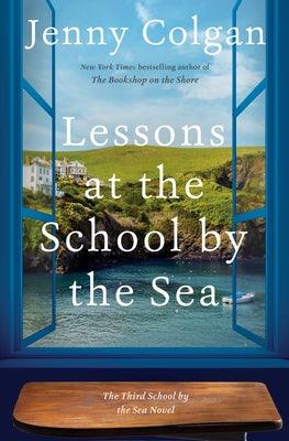 Lessons at the School by the Sea: The Third School by the Sea Novel - Hardcover | Diverse Reads