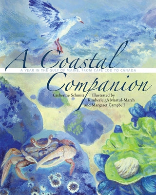 A Coastal Companion: A Year in the Gulf of Maine, from Cape Cod to Canada - Paperback | Diverse Reads