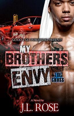 My Brother's Envy: The Cross - Paperback |  Diverse Reads