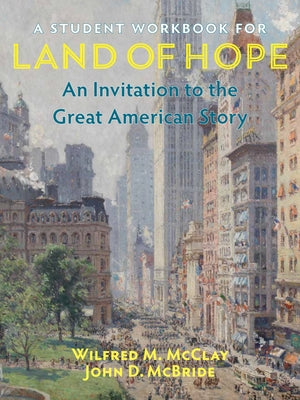 A Student Workbook for Land of Hope: An Invitation to the Great American Story - Paperback | Diverse Reads