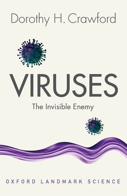 Viruses: The Invisible Enemy - Paperback | Diverse Reads