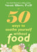 50 Ways to Soothe Yourself Without Food - Paperback | Diverse Reads