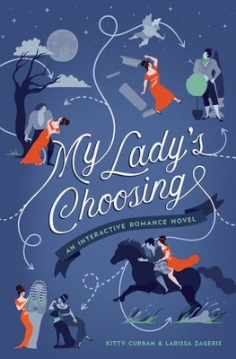 My Lady's Choosing: An Interactive Romance Novel - Paperback | Diverse Reads