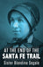 At the End of the Santa Fe Trail - Paperback | Diverse Reads