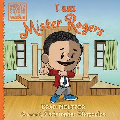 I Am Mister Rogers - Hardcover | Diverse Reads