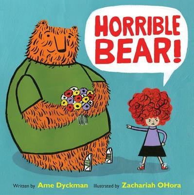 Horrible Bear! - Hardcover | Diverse Reads