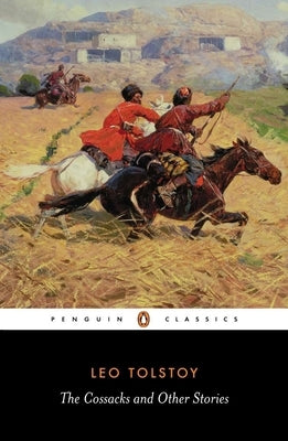 The Cossacks and Other Stories - Paperback | Diverse Reads