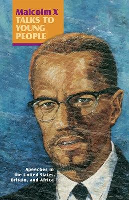 Malcolm X Talks to Young People (Book) - Paperback |  Diverse Reads