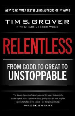 Relentless: From Good to Great to Unstoppable - Hardcover | Diverse Reads