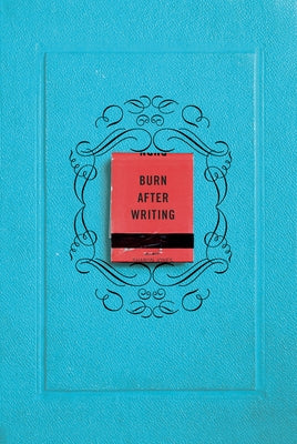 Burn After Writing - Paperback | Diverse Reads