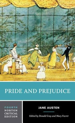 Pride and Prejudice: A Norton Critical Edition / Edition 4 - Paperback | Diverse Reads