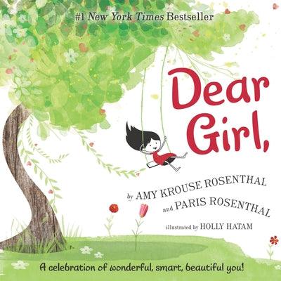 Dear Girl,: A Celebration of Wonderful, Smart, Beautiful You! - Hardcover | Diverse Reads