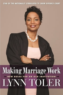 Making Marriage Work: New Rules for an Old Institution - Paperback | Diverse Reads