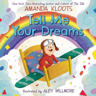 Tell Me Your Dreams - Hardcover | Diverse Reads