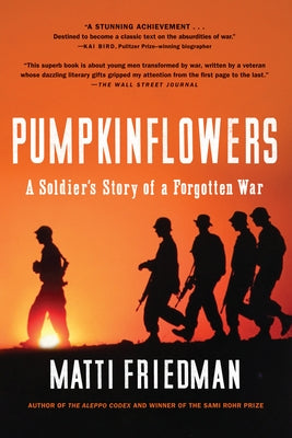Pumpkinflowers: A Soldier's Story of a Forgotten War - Paperback | Diverse Reads