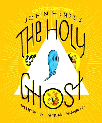 The Holy Ghost: A Spirited Comic - Hardcover | Diverse Reads
