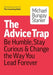 The Advice Trap: Be Humble, Stay Curious & Change the Way You Lead Forever - Paperback | Diverse Reads
