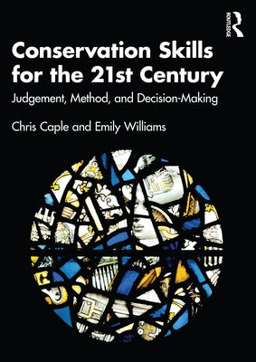 Conservation Skills for the 21st Century: Judgement, Method, and Decision-Making - Paperback | Diverse Reads