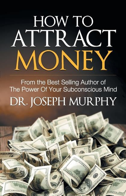 How to Attract Money - Paperback | Diverse Reads