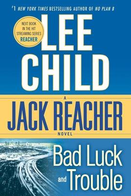Bad Luck and Trouble: A Jack Reacher Novel - Paperback | Diverse Reads